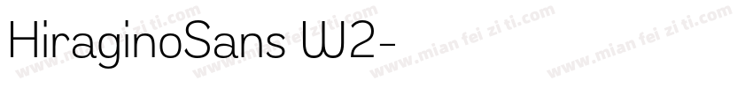 HiraginoSans W2字体转换